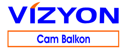 Vizyon Cam Balkon Ankara